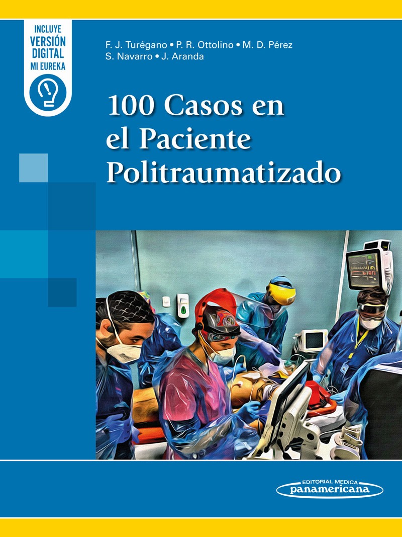 100 Casos en el Paciente Politraumatizado. 1ª. Incluye eBook.
