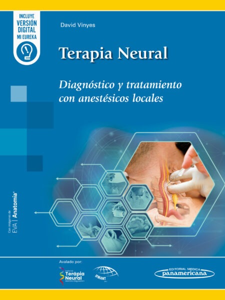 Terapia Neural. Diagnóstico y tratamiento con anestésicos locales. 1ª. Incluye eBook.