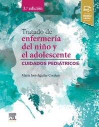 Tratado de enfermería del niño y el adolescente. 3ª Ed.