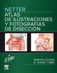 Netter. Atlas de ilustraciones y fotografías de disección. 1ª Ed.