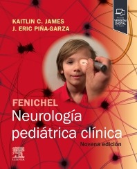 Fenichel. Neurología pediátrica clínica. 9ª Ed.