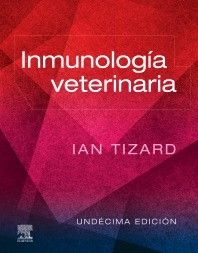 Inmunología veterinaria. 11ª Ed.