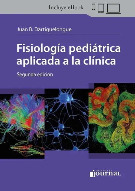 Fisiología Pediátrica aplicada a la Clínica. 2ª Ed. Incluye eBook