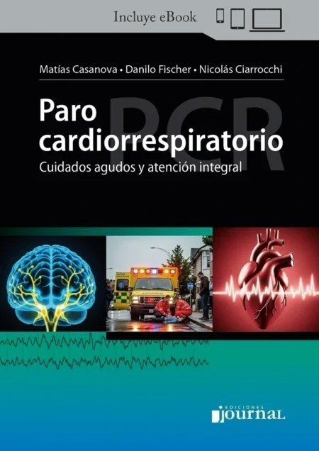 Paro cardiorrespiratorio. 1ª Ed. Incluye eBook