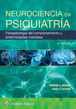 Neurociencia en psiquiatría. 4ª Ed.