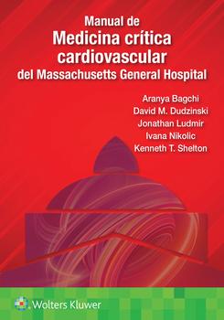 Manual de medicina crítica cardiovascular del Massachusetts General Hospital. 1ª Ed.