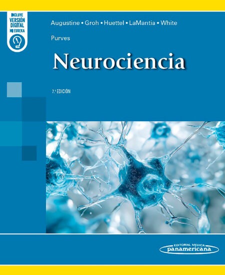 Purves. Neurociencia. 7ª Ed. Incluye eBook