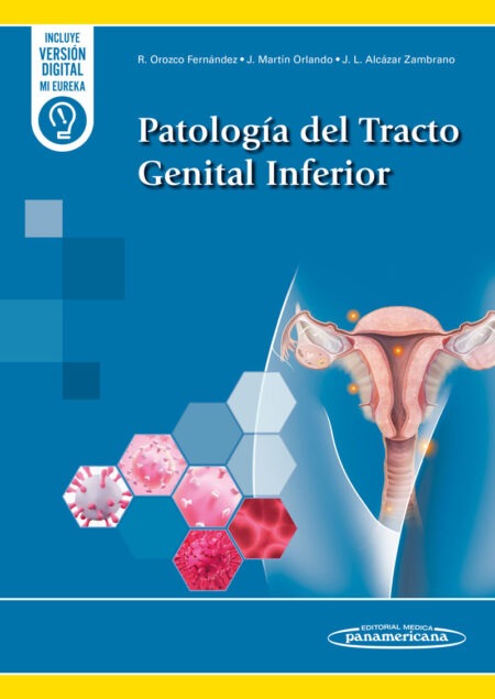 Patología del Tracto Genital Inferior. 1ª Ed. Incluye eBook
