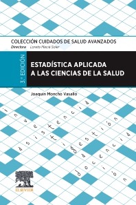Estadística aplicada a las ciencias de la salud. 3ª Ed.