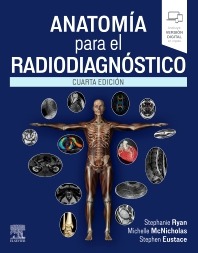 Anatomía para el radiodiagnóstico. 4ª Ed.